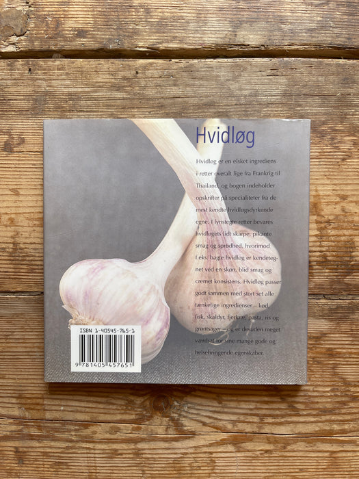 "Hvidløg - opskrifter for hvidløgselskere"